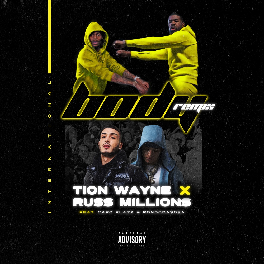 Cover della canzone 'Body (Capo Plaza & Rondodasosa Remix)' di Russ Millions, Tion Wayne ft. Capo Plaza, Rondodasosa