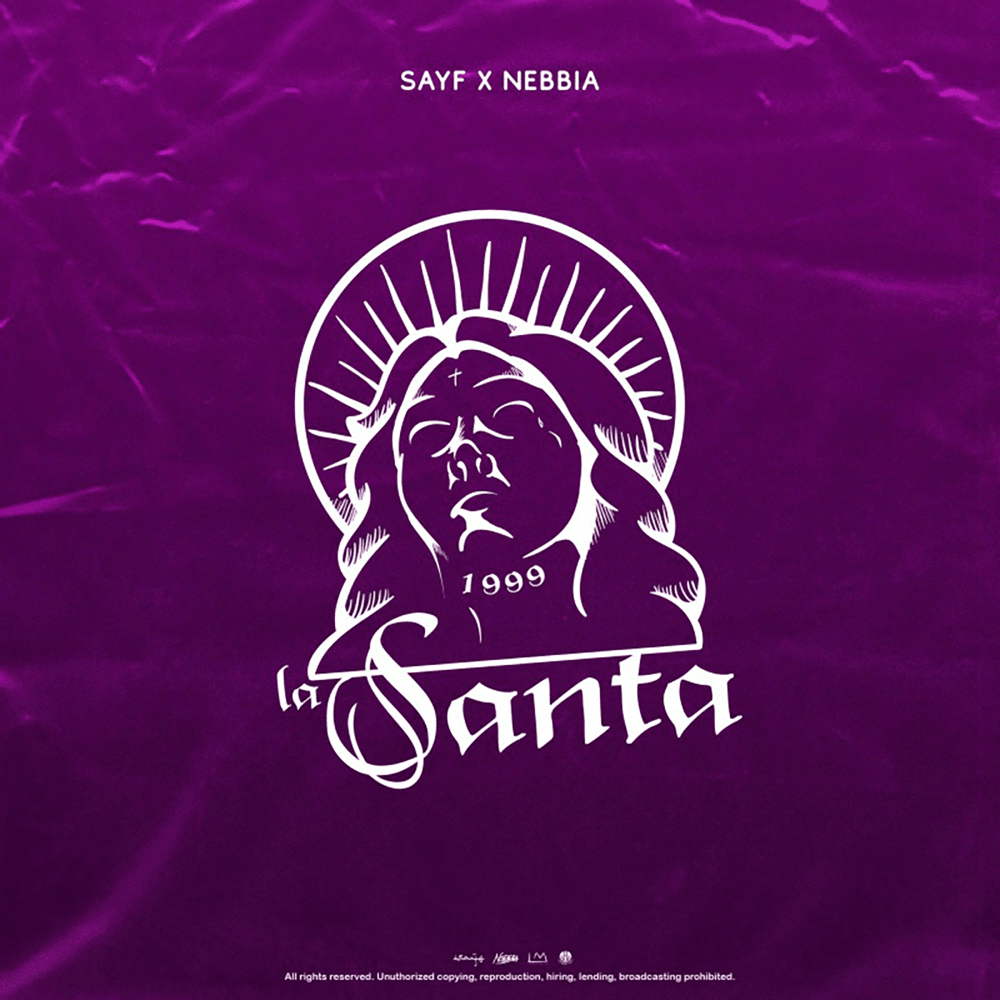 Cover della canzone 'La Santa (Los Santos)' di Sayf ft. Nebbïa