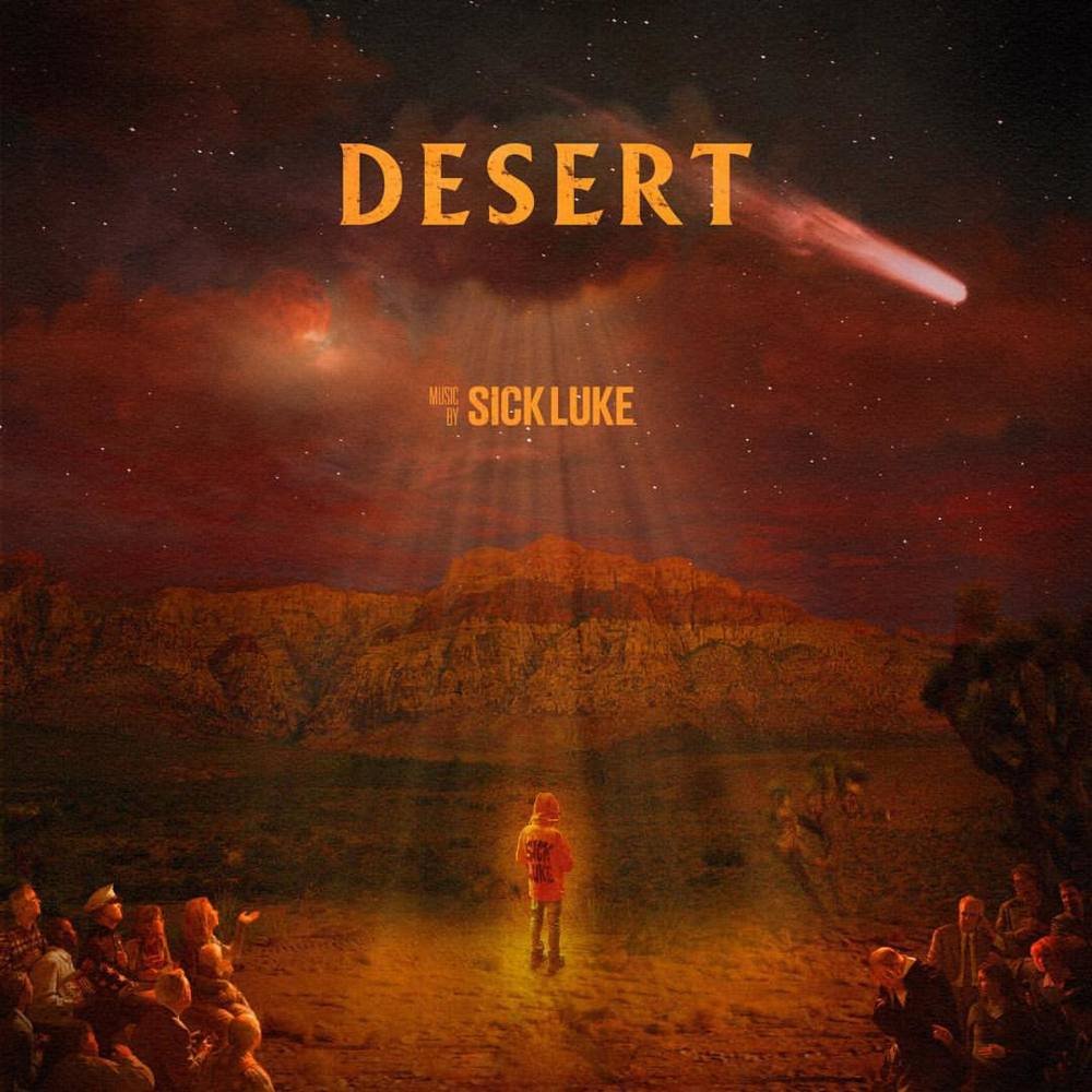 Cover della canzone 'Desert' di Sick Luke