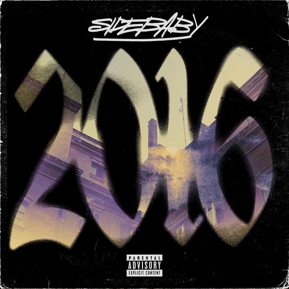 Cover della canzone '2016' di Side Baby