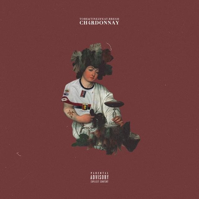 Cover della canzone 'Ch4rdonnay' di Tobe Tinez ft. Bresh