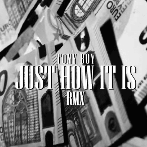 Cover della canzone 'JUST HOW IT IS RMX' di Tony Boy