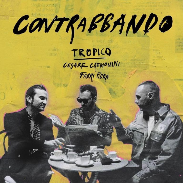 Cover della canzone 'Contrabbando' di Tropico ft. Cesare Cremonini, Fabri Fibra