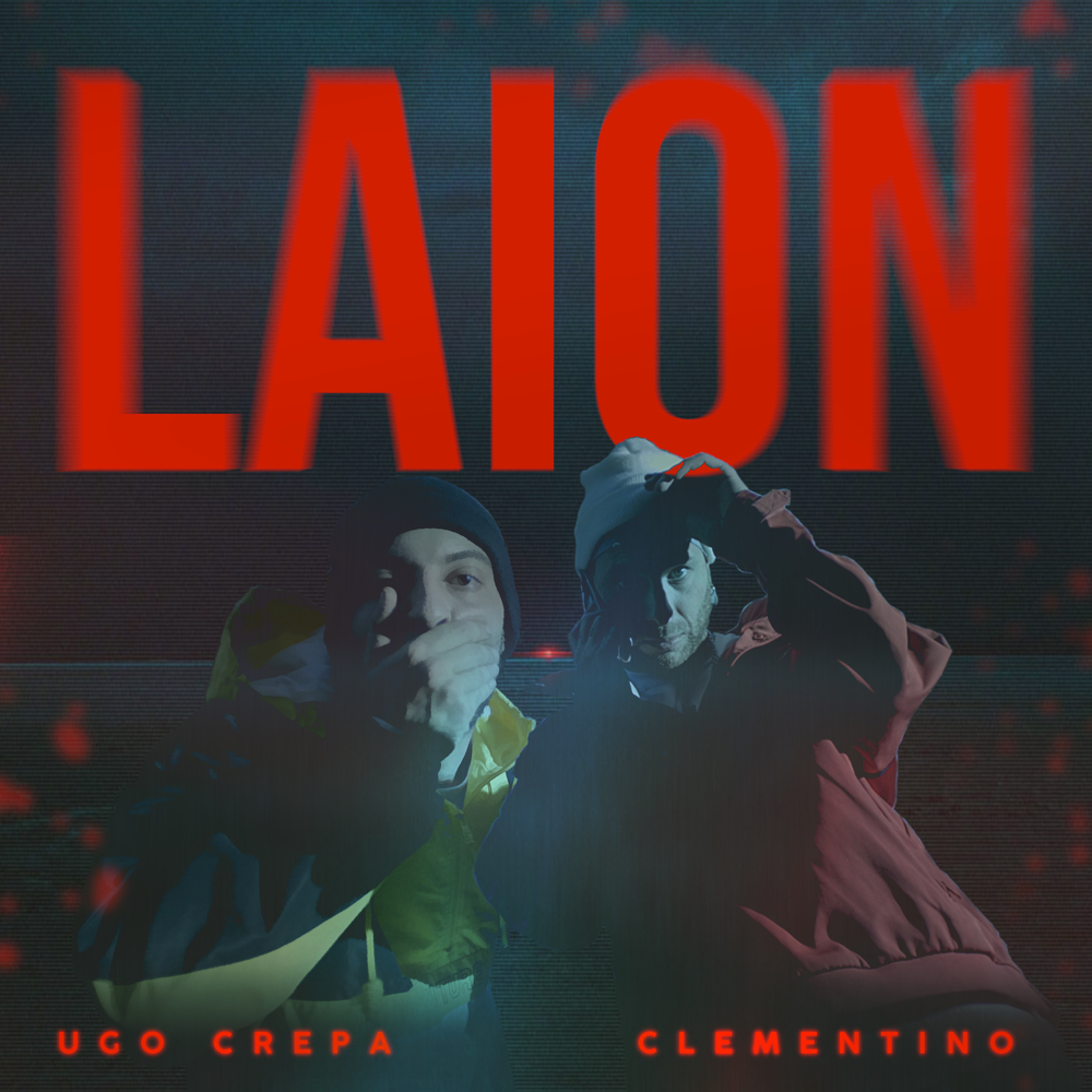 Cover della canzone 'Laion' di Ugo Crepa ft. Clementino