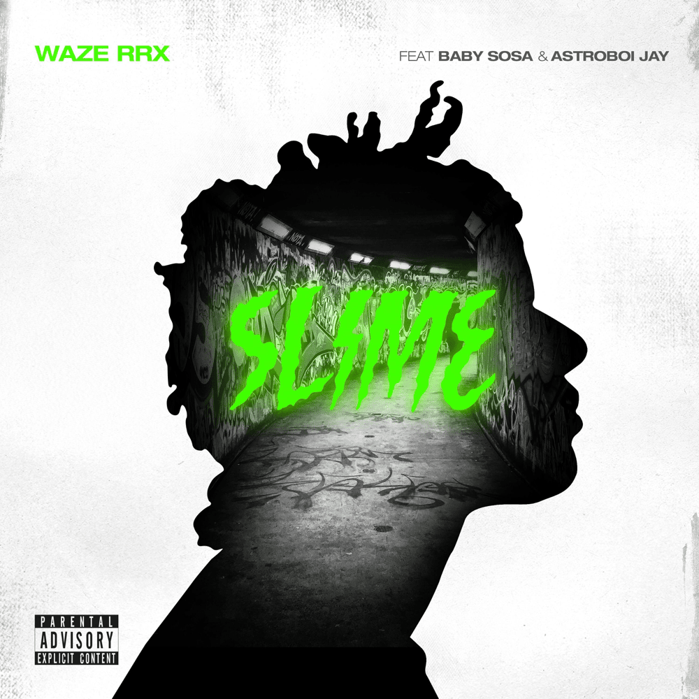 Cover della canzone 'SLIME' di Waze RRX ft. Astro (ITA), Baby Sosa (ITA)