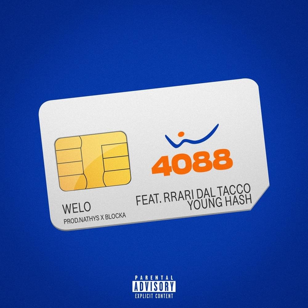 Cover della canzone '4088' di Welo ft. RRARI DAL TACCO, Young Hash