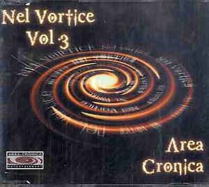 Cover dell'album 'Nel Vortice Vol. 3' di Area Cronica
