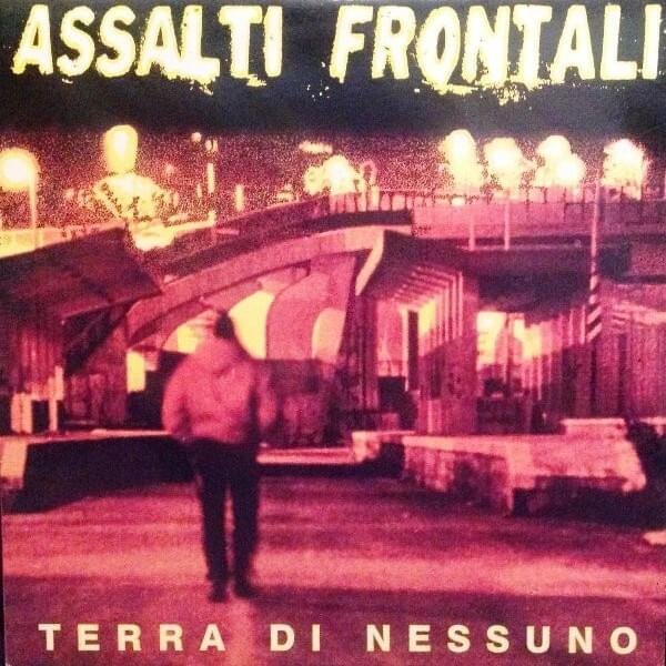 Cover dell'album 'Terra Di Nessuno' di Assalti Frontali