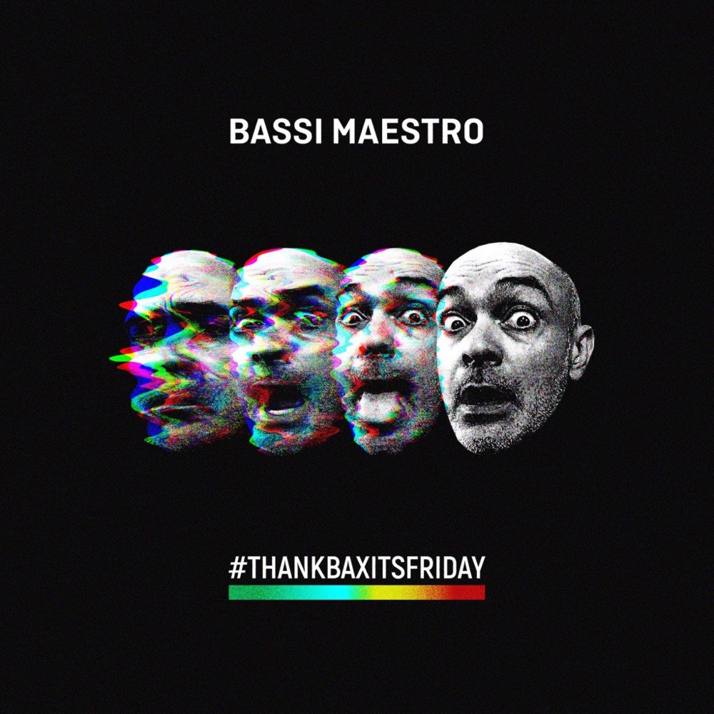 Cover dell'album 'Thank Bax It’s Friday' di Bassi Maestro