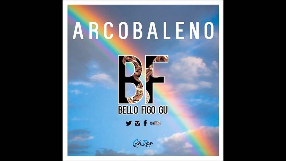 Cover della canzone 'Arcobaleno' di Bello Figo