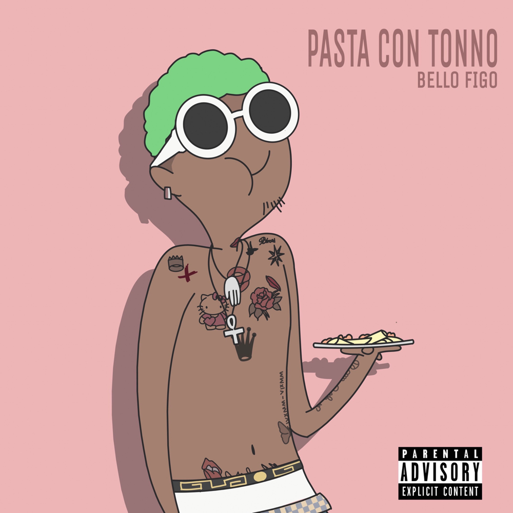 Cover della canzone 'Pasta Con Tonno' di Bello Figo