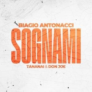 Cover della canzone 'Sognami (feat. Tananai & Don Joe)' di Biagio Antonacci ft. Tananai
