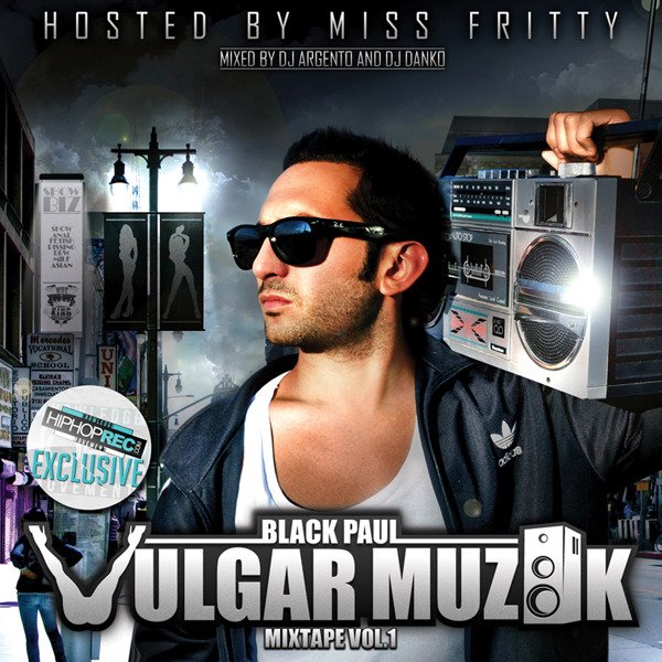 Cover dell'album 'Vulgar Muzik Mixtape vol. 1' di Black P