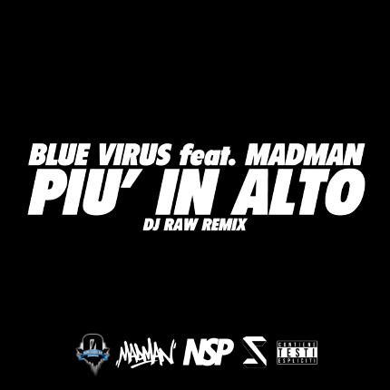 Cover della canzone 'Più in alto (Dj Raw Remix)' di Blue Virus ft. MadMan
