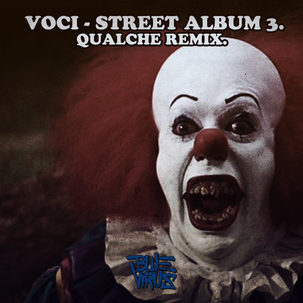 Cover dell'album 'Voci - Street Album 3 (Qualche Remix)' di Blue Virus
