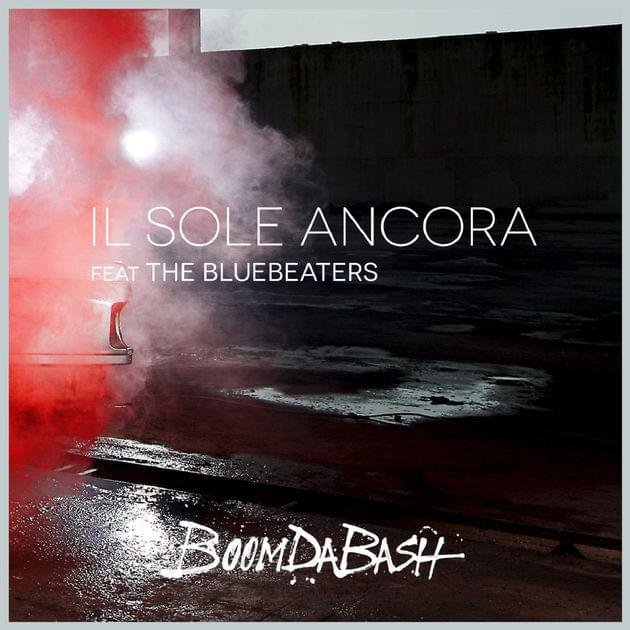 Cover della canzone 'Il Sole Ancora' di Boomdabash ft. The Bluebeaters