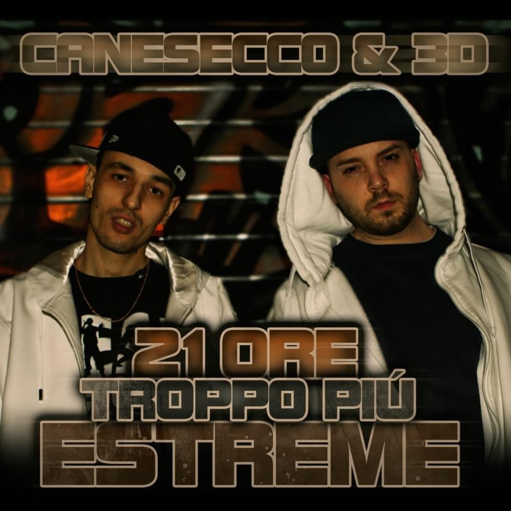 Cover dell'album '21 Ore Troppo Più Estreme' di CaneSecco, 3D