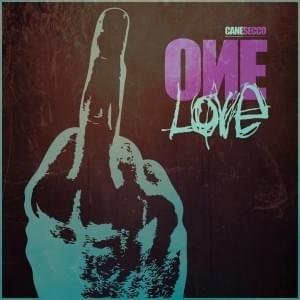 Cover dell'album 'One Love' di CaneSecco