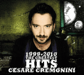 Cover dell'album '1999-2010 The Greatest Hits' di Cesare Cremonini