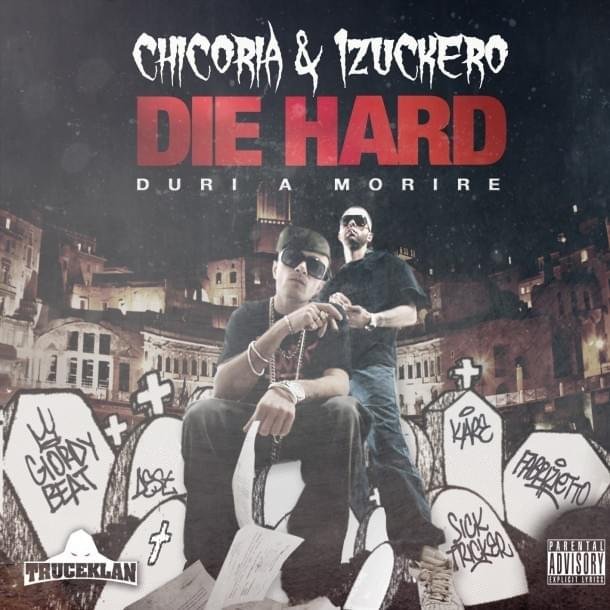 Cover dell'album 'Die Hard' di Chicoria, 1Zuckero