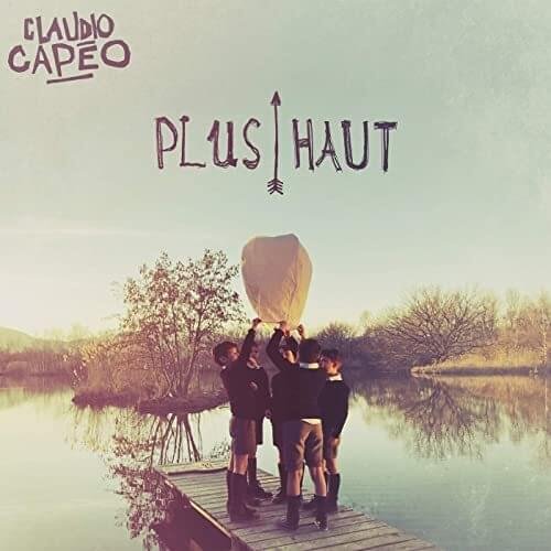 Cover della canzone 'Plus haut' di Claudio Capéo
