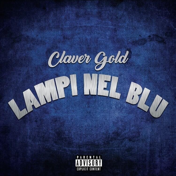 Cover della canzone 'Lampi nel blu' di Claver Gold