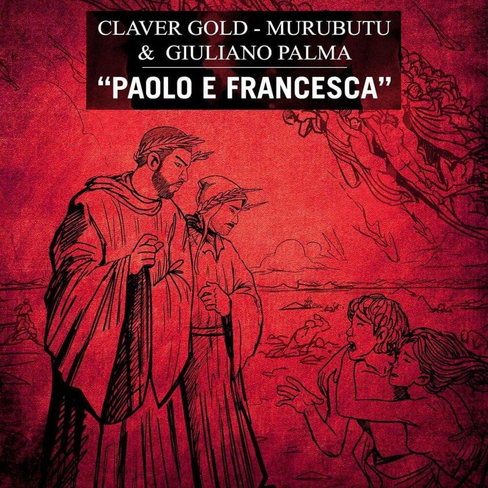 Cover della canzone 'Paolo e Francesca' di Claver Gold, Murubutu ft. Giuliano Palma