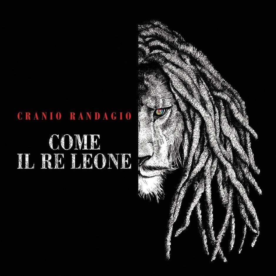 Cover dell'album 'COME IL RE LEONE' di Cranio Randagio