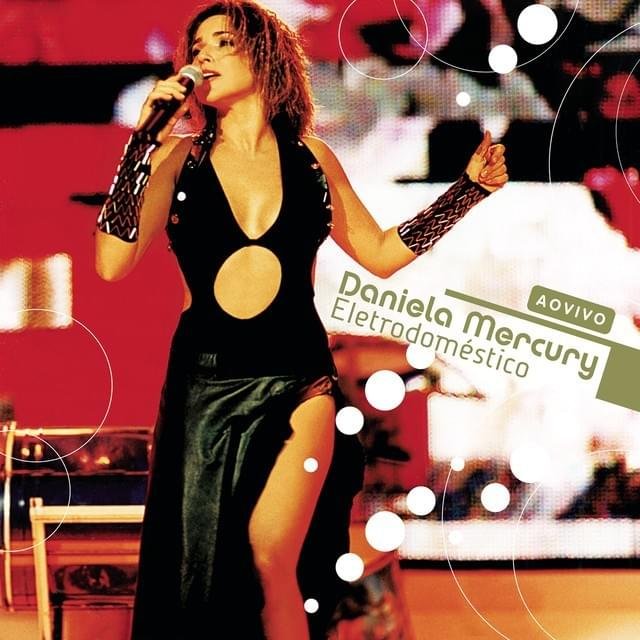 Cover dell'album 'MTV ao Vivo - Eletrodoméstico' di Daniela Mercury