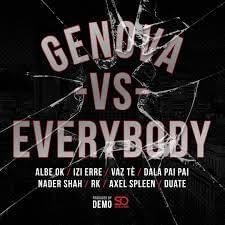 Cover della canzone 'Genova vs Everybody' di Demo (Studio Ostile) ft. Albe Ok, Axel Spleen, Dala Pai Pai, Izi, Nader Shah, RK (ITA), Tedua, Vaz Tè