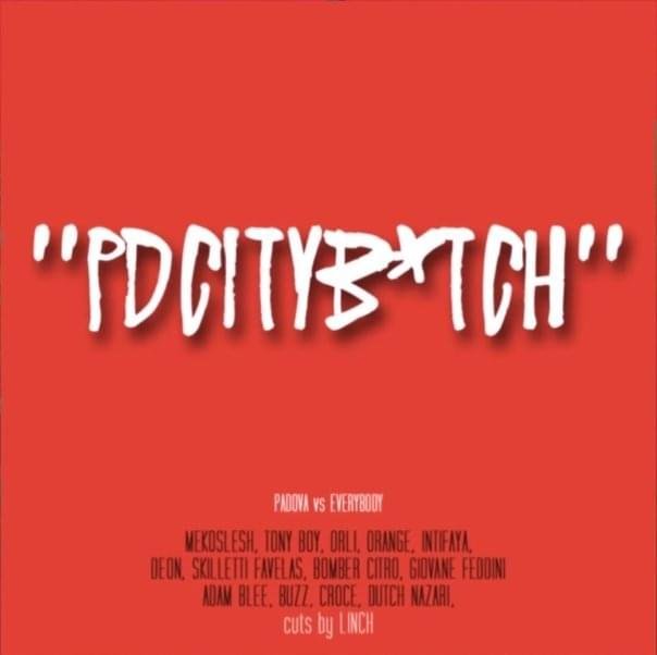 Cover della canzone 'PDCITYB*TCH' di Deon (ITA) ft. Bleeze Kapo, Bomber Citro, Buzz (Massima Tackenza), Cross (Yang Attitude), DJ Linch, Dutch Nazari, Giovane Feddini, Intifaya, Orange (Yang Attitude), Orange (rapper), Orli, Skilletti Favelas, Tony Boy, Wairaki, Westcross