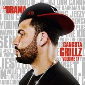Cover dell'album 'Gangsta Grillz Volume 17' di DJ Drama