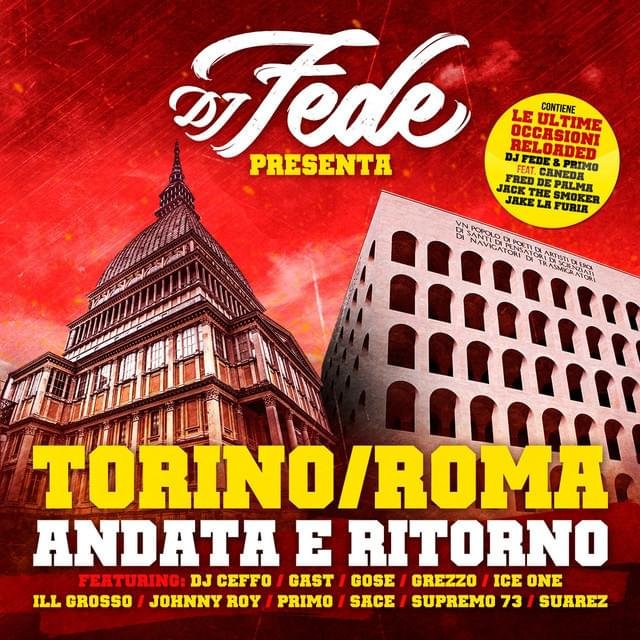 Cover dell'album 'DJ Fede presenta: Torino Roma andata e ritorno' di DJ Fede