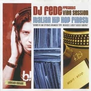 Cover dell'album 'Dj Fede Presents Vibe Session' di DJ Fede