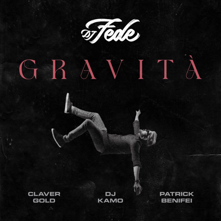Cover della canzone 'Gravità' di DJ Fede ft. Claver Gold, DJ Kamo, Patrick Benifei