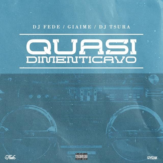 Cover della canzone 'Quasi dimenticavo' di DJ Fede
