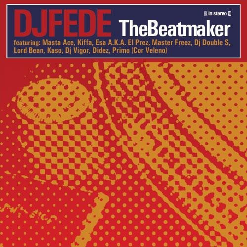 Cover dell'album 'The Beatmaker' di DJ Fede