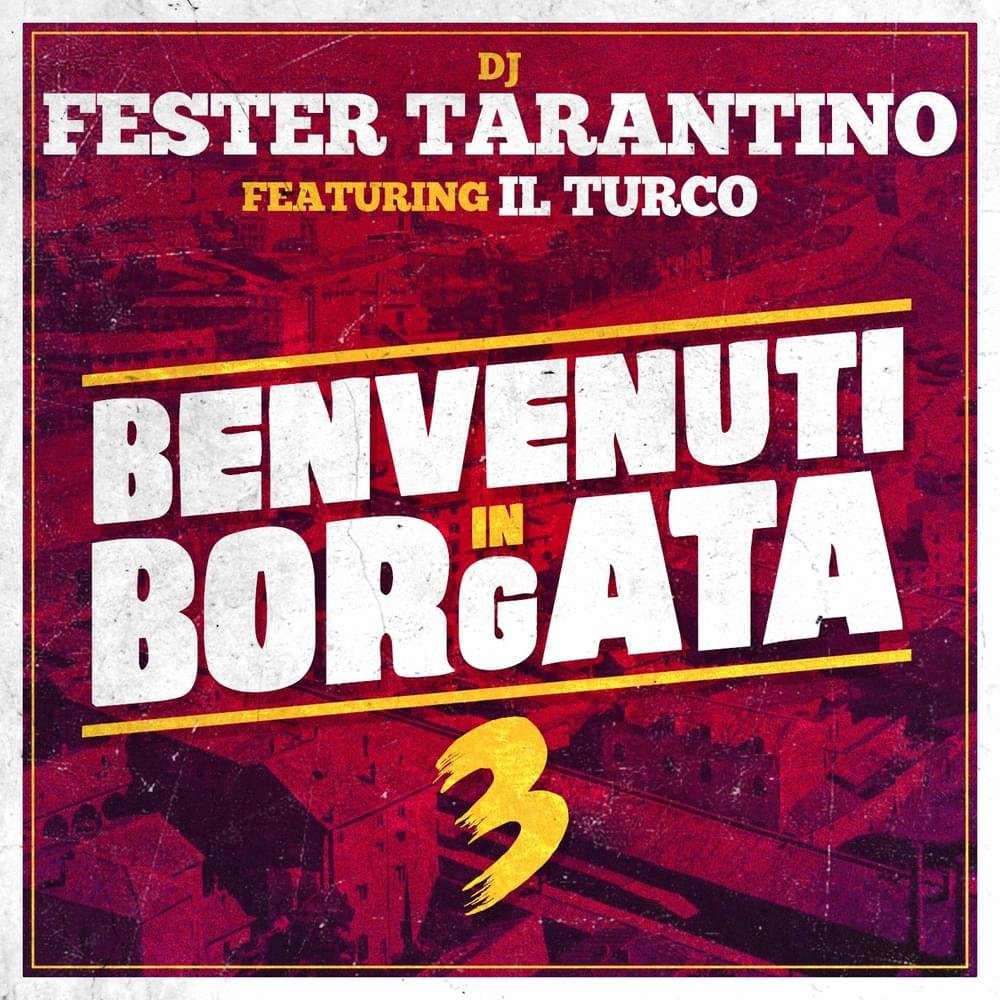 Cover dell'album 'Benvenuti In Borgata 3' di DJ Fester Tarantino