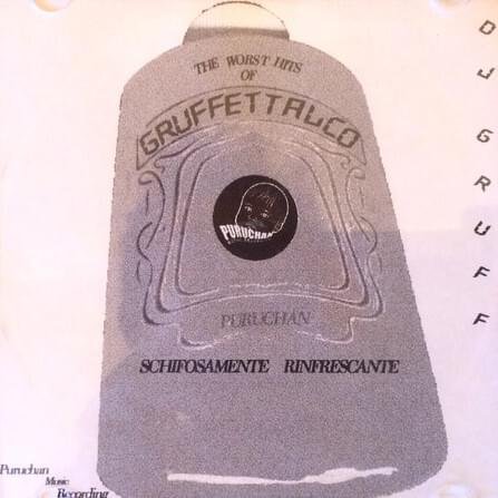 Cover dell'album 'The Worst Hits Of Gruffettalco' di DJ Gruff