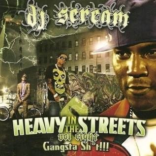 Cover dell'album 'Heavy In The Streets, Pt. 8' di DJ Scream