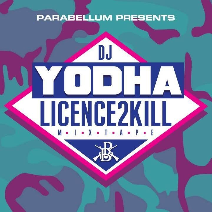 Cover dell'album 'Licence 2 Kill Mixtape' di DJ Yodha