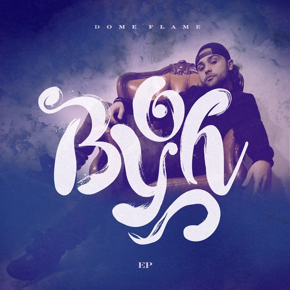 Cover dell'album 'BYOH' di Dome Flame