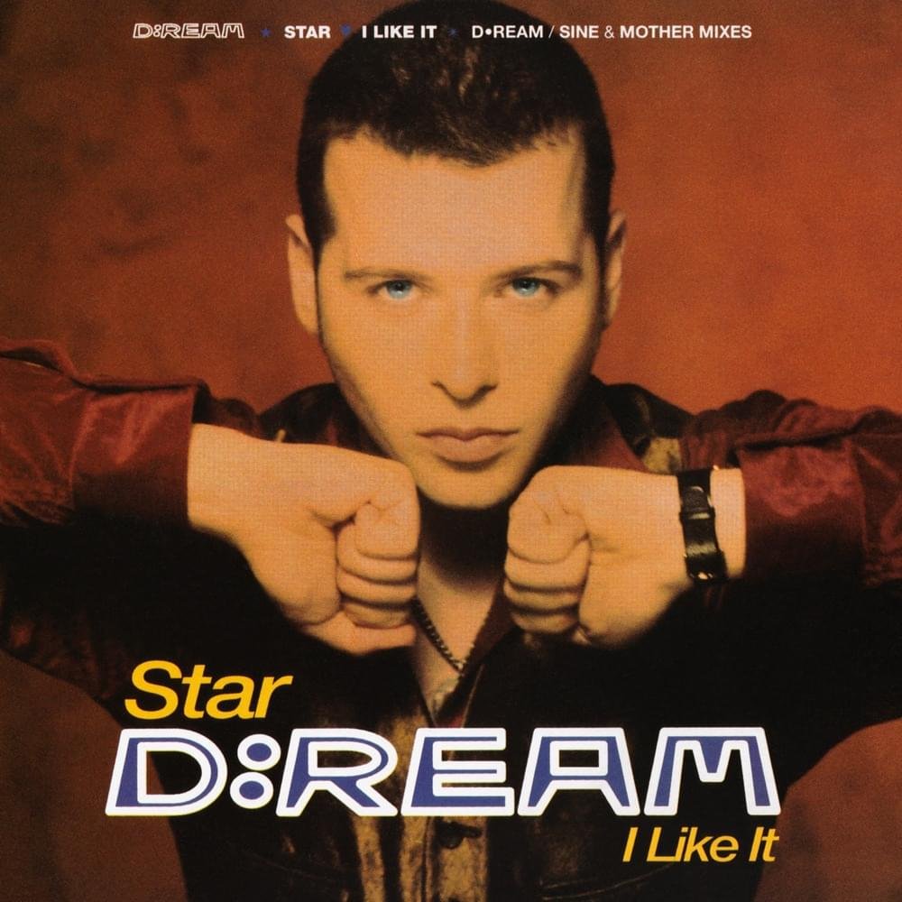 Cover dell'album 'Star / I Like It - Single' di D:Ream (Group)