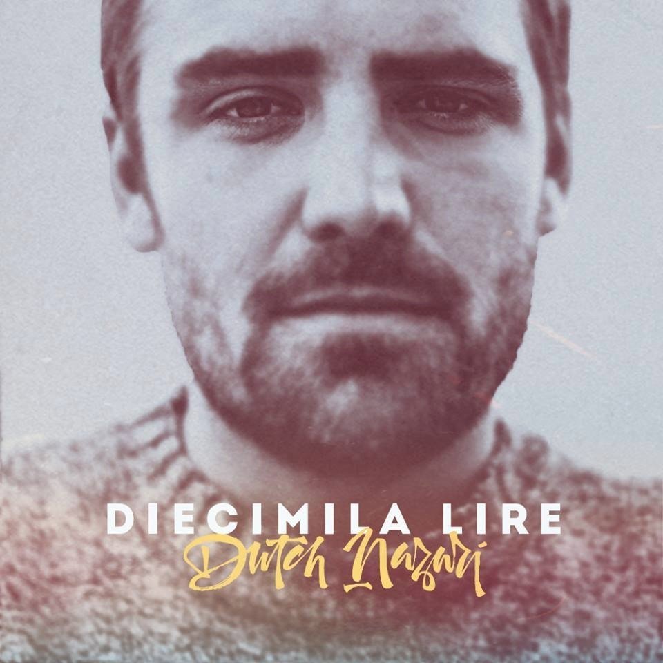 Cover dell'album 'Diecimila Lire - EP' di Dutch Nazari