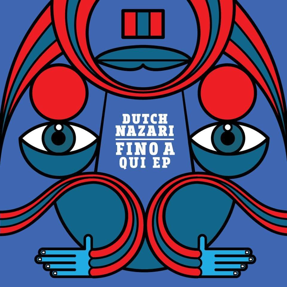 Cover dell'album 'Fino A Qui - EP' di Dutch Nazari