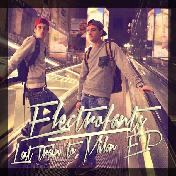 Cover dell'album 'Last Train to Milan EP' di Electrofants