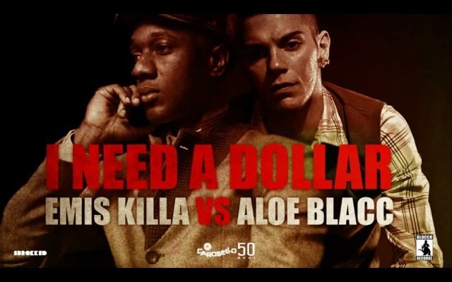 Cover della canzone 'I Need a Dollar Remix' di Emis Killa