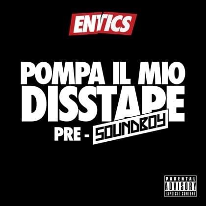 Cover dell'album 'Pompa il mio disstape' di Entics