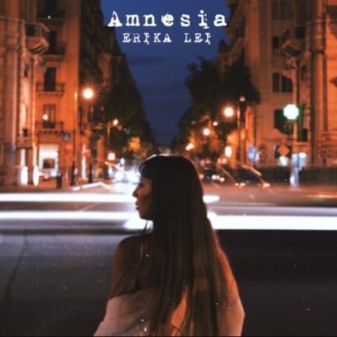 Cover della canzone 'Amnesia' di Erika Lei