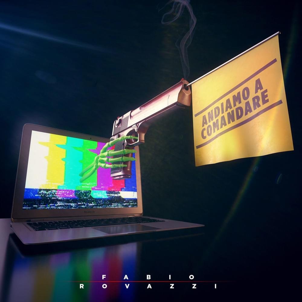 Cover della canzone 'Andiamo A Comandare' di Fabio Rovazzi